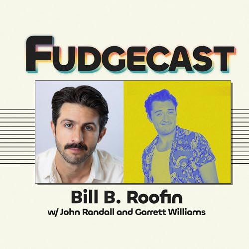 Page de couverture de Bill B. Roofin w/ John Randall and Garrett Williams (Episode Preview)