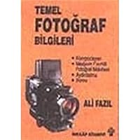 Temel Fotoğraf Bilgileri 9751010934 Book Cover
