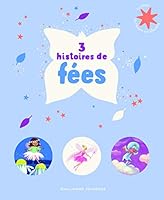 3 histoires de fées 2075098131 Book Cover