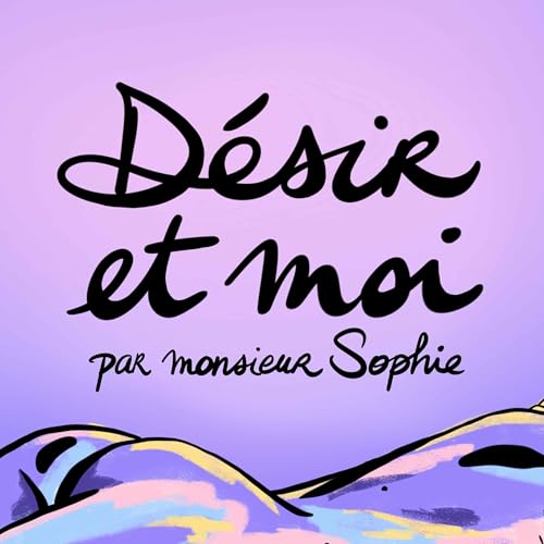 Couverture de D&eacute;sir et moi