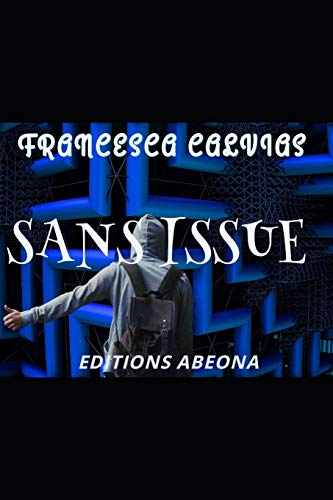 Le Cercle de Tollwut.: 1. Sans Issue (Série "Le Cercle de Tollwut") (French Edition)