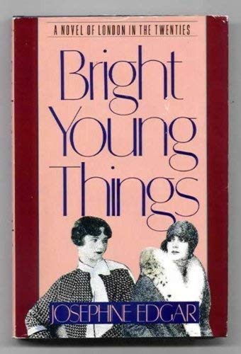 Bright Young Things 0312096275 Book Cover