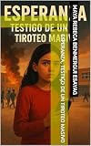 Esperanza, testigo de un tiroteo masivo (Spanish Edition)