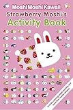 MoshiMoshiKawaii: Strawberry Moshi's Activity Book