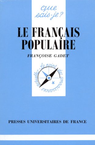 Télécharger Le français populaire Livre PDF Gratuit