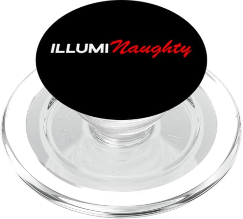 Illumi Naughty | Alien UFO Creyente Funny Conspiracy Theory PopSockets PopGrip para MagSafe