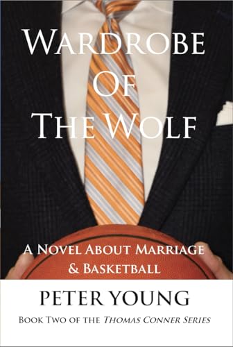 Wardrobe Of The Wolf (The Thomas Conner Series Book 2)