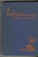 Wings Aound South America B0000EEMEN Book Cover