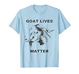 Goat Lives Matter Goat Lover or Farmer Tee Shirt