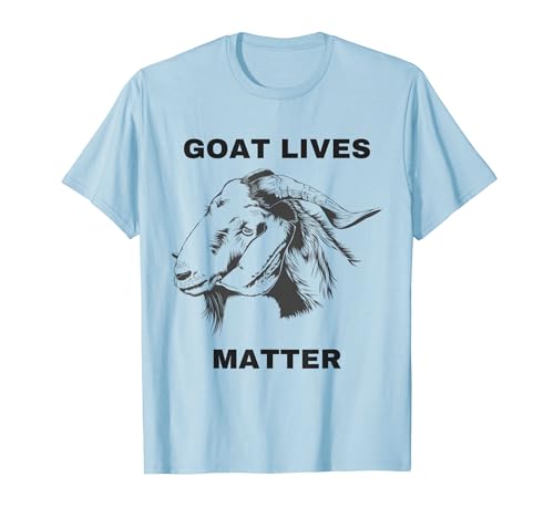 Goat Lives Matter Goat Lover or Farmer Tee Shirt