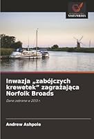 Inwazja "zabójczych krewetek" zagrazajaca Norfolk Broads (Polish Edition) 6208946751 Book Cover
