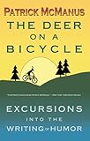 The Deer on a Bicycle: Excursions into the Writing of Humor