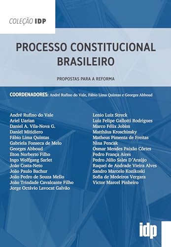 Processo constitucional brasileiro: propostas para a reforma