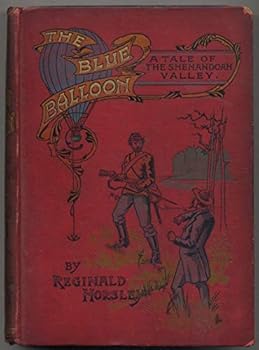 The Blue Balloon: A Tale of the Shanandoah Valley