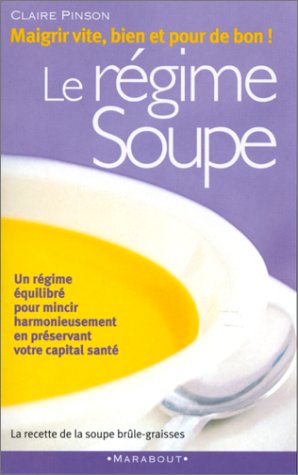 Télécharger Le Régime Soupe Livre PDF Gratuit