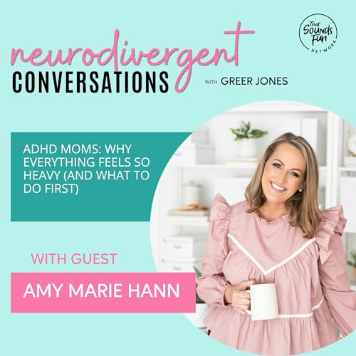 ADHD Moms: Why Everything Feels So Heavy (And What to Do First)