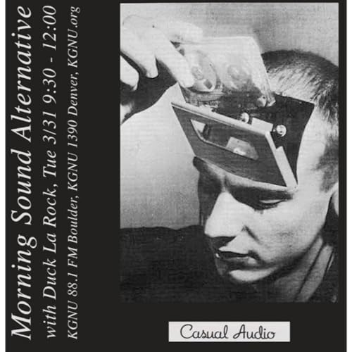 Duck La Rock on KGNU's Morning Sound Alternative (2026-03-31)