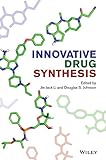 Innovative Drug Synthesis (Wiley Series on Drug Synthesis)