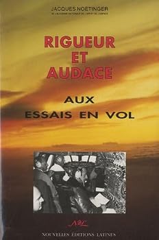 Paperback Rigueur et audace aux essais en vol Book