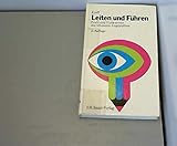  Leiten und Führen. Profil und Funktionen des leitenden Angestellten