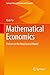 Mathematical Economics: Prelude to the Neoclassical Model (Springer Texts in Business and Economics)