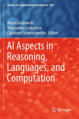 Ai Aspects in Reasoning, Languages, and Computation: 889 (Studies...