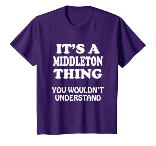 Its A Middleton Thing You Wouldnt Understand Family Reunion T-Shirt, Youth, Purple, 4T