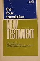 The Four Translation New Testament B000GS5THA Book Cover