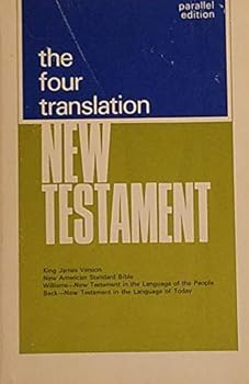 Paperback The FOUR TRANSLATION - New Testament / Parallel Edition Book