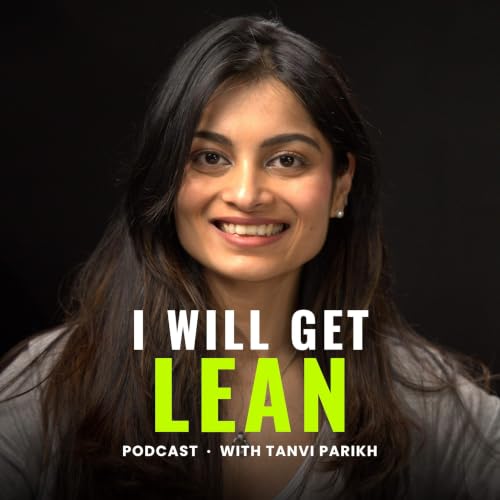 I Will Get Lean with Tanvi Parikh copertina