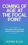 bienestar senior opiniones  Coming of Age at the Focal point: How Senior Centers Enhance Quality of Life for Older adults