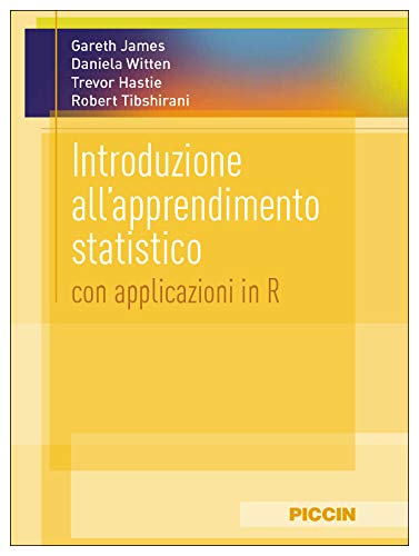 Introduzione all'apprendimento statistico. Con applicazioni in r