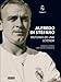 Alfredo Di Stefano (Biograf&Atilde;&shy;as Real Madrid) (Spanish Edition)