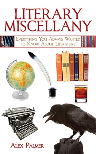 Cover of Literary Miscellany: Everything You Always Wanted to Know About Literature (Books of Miscellany)
