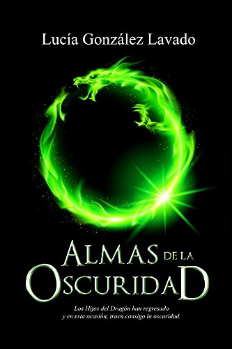 Almas de la Oscuridad (Hijos del dragón nº 4)