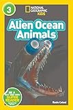 Alien Ocean Animals (National Geographic Kids Readers, Level 3)