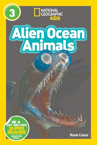 Alien Ocean Animals (National Geographic Kids Readers, Level 3)