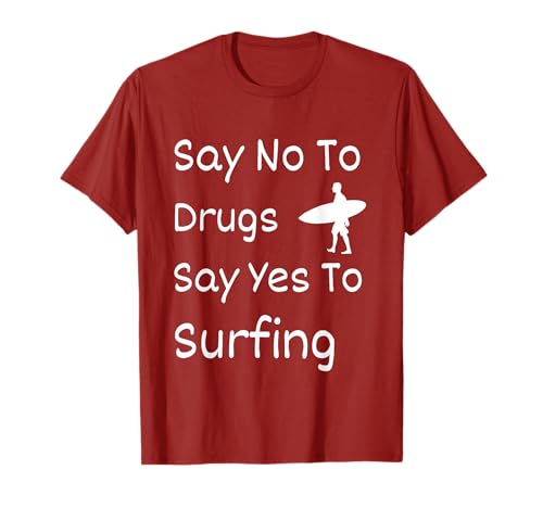 Di no a las drogas, di sí al surf Red Ribbon Week 2022 Camiseta