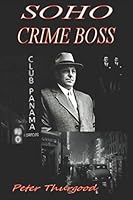Soho Crime Boss 1520665997 Book Cover