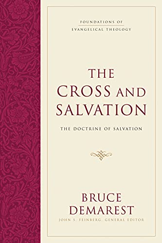 The Cross and Salvation: The Doctrine of Salvation