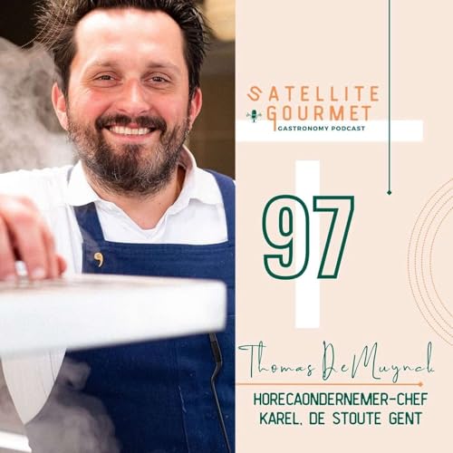 #97 THOMAS DE MUYNCK Horecaondernemer en Chef Karel, De Stoute Gent