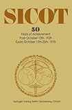 Société Internationale de Chirurgie Orthopédique et de Traumatologie: 50 Years of Achievement Paris October 10th, 1929 — Kyoto October 15th-20th, 1978 (English Edition)