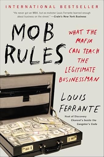 Mob Rules: What the Mafia Can Teach the Legitimate Businessman | Ya disponible en tu tienda friki favorita! En mundofriki.es!