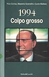 colpo grosso smaila  1994: Colpo grosso