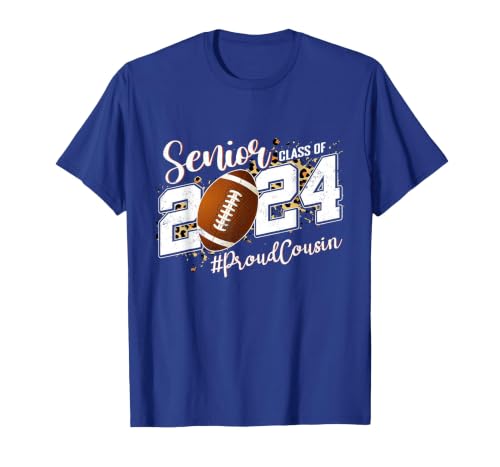 Proud Cousin of A 2024 Senior Football Graduate Class 2024 T-Shirt, Men, Royal Blue, Small