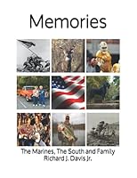 Memories-The Marines, The south and family B099BZQMHQ Book Cover