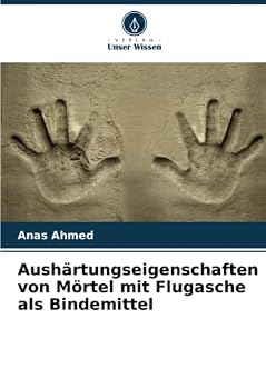 Paperback Aushärtungseigenschaften von Mörtel mit Flugasche als Bindemittel [German] Book