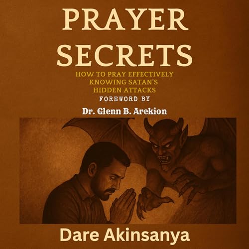 Prayer Secrets Audiobook By Dare Akinsanya cover art