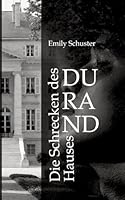 Die Schrecken des Hauses Durand (German Edition) 3384675703 Book Cover