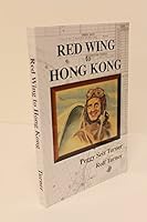 Red Wing to Hong Kong 0985752106 Book Cover